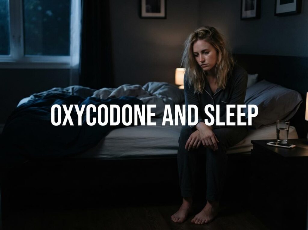 oxycodone and sleep